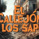 PARANORMALIDADES - IMAGEN - 016 - el Callejon de los Sapos - un callejon sin salida - 01